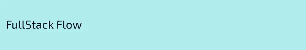 FullStack Flow